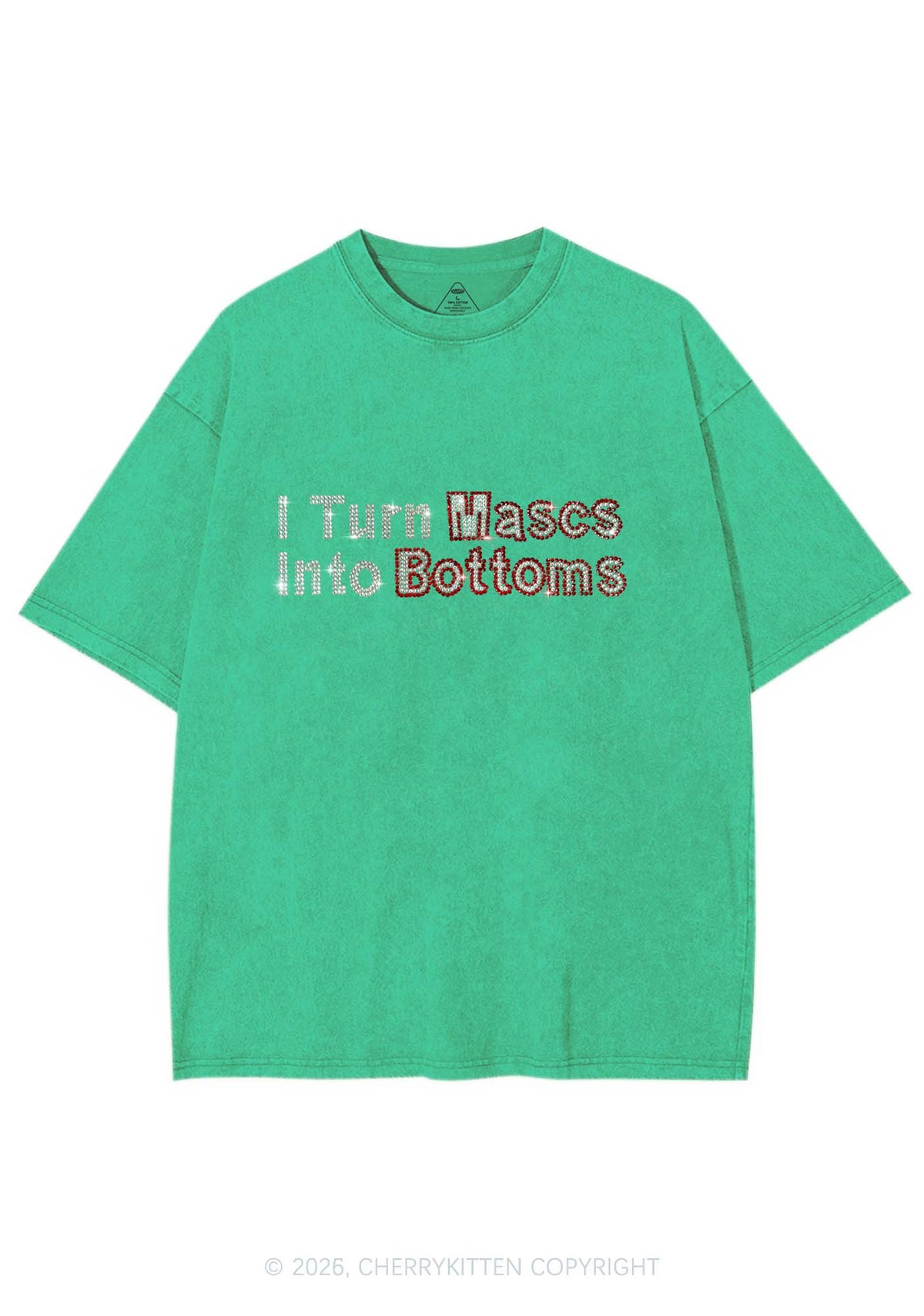 Rhinestone I Turn Mascs Into Bottoms Y2K Shirts Washed Tee Cherrykitten