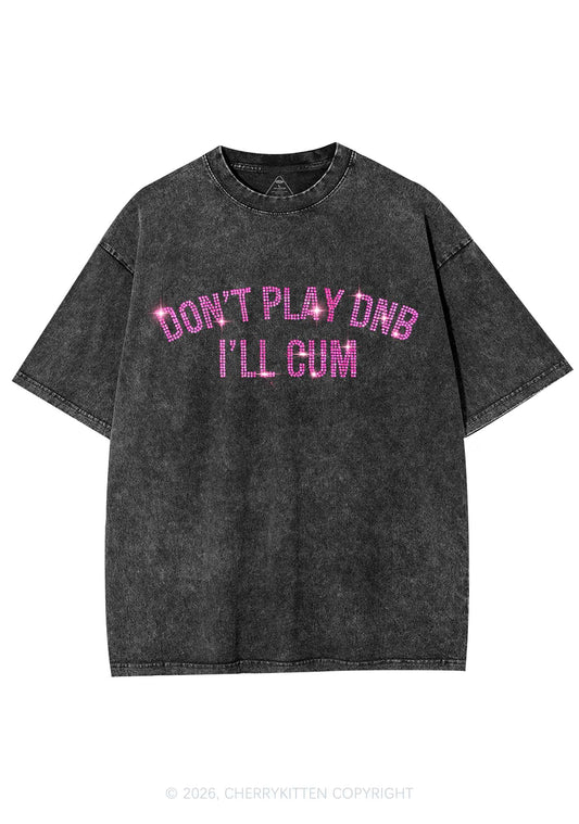 Rhinestone Dont Play DNB Y2K Shirts Washed Tee Cherrykitten