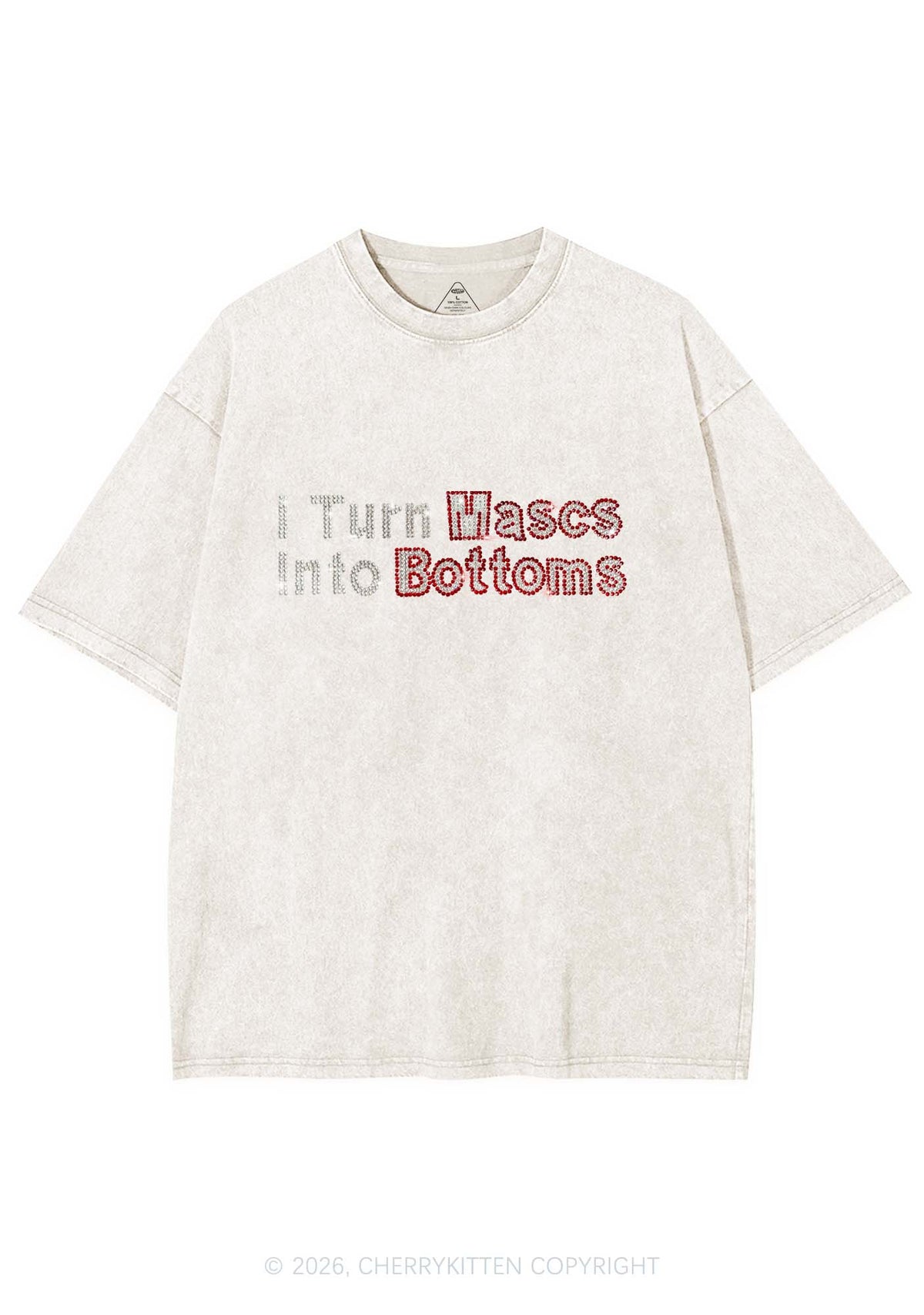 Rhinestone I Turn Mascs Into Bottoms Y2K Shirts Washed Tee Cherrykitten
