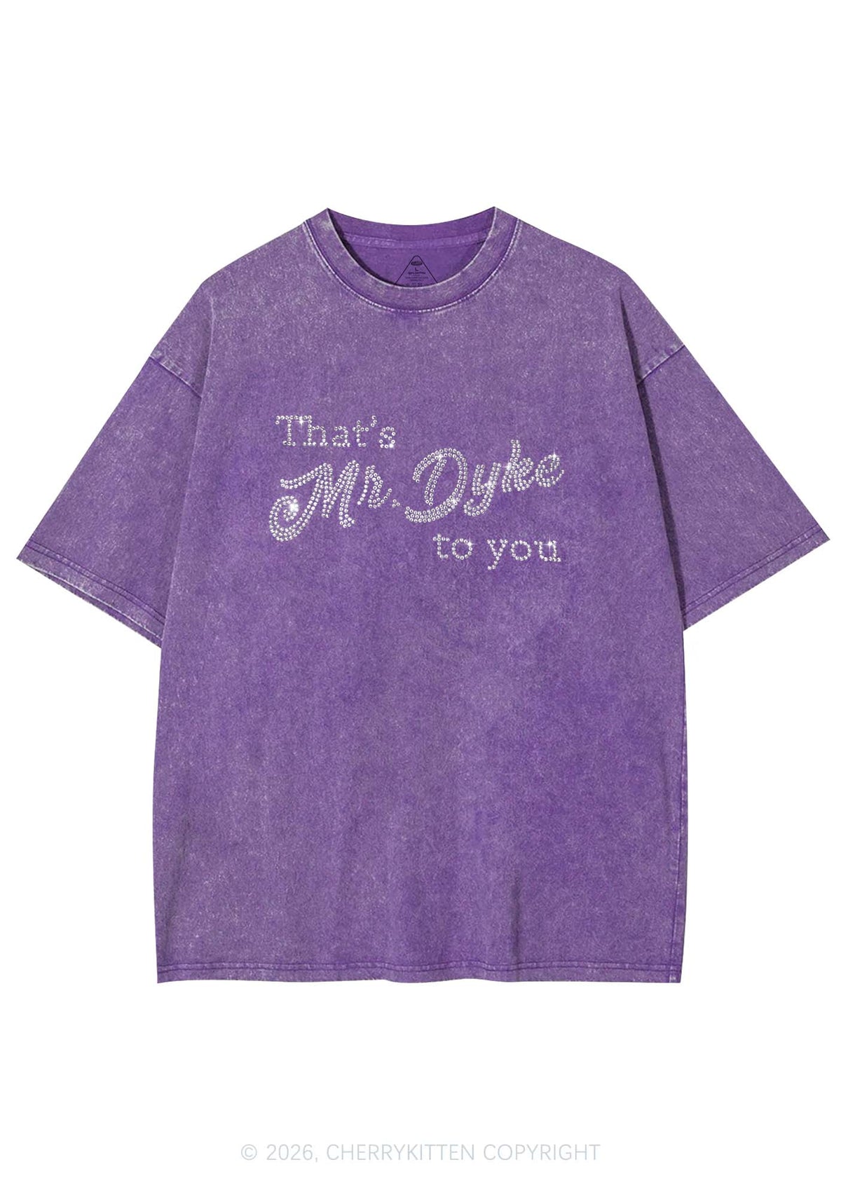 Rhinestone Thats Mr Dyke To You Pride Y2K Shirts Washed Tee Cherrykitten