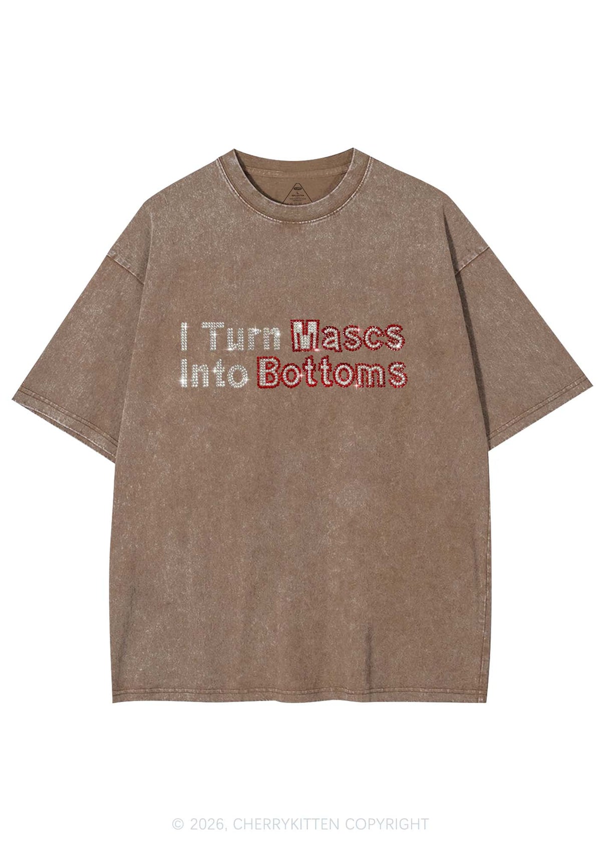 Rhinestone I Turn Mascs Into Bottoms Y2K Shirts Washed Tee Cherrykitten