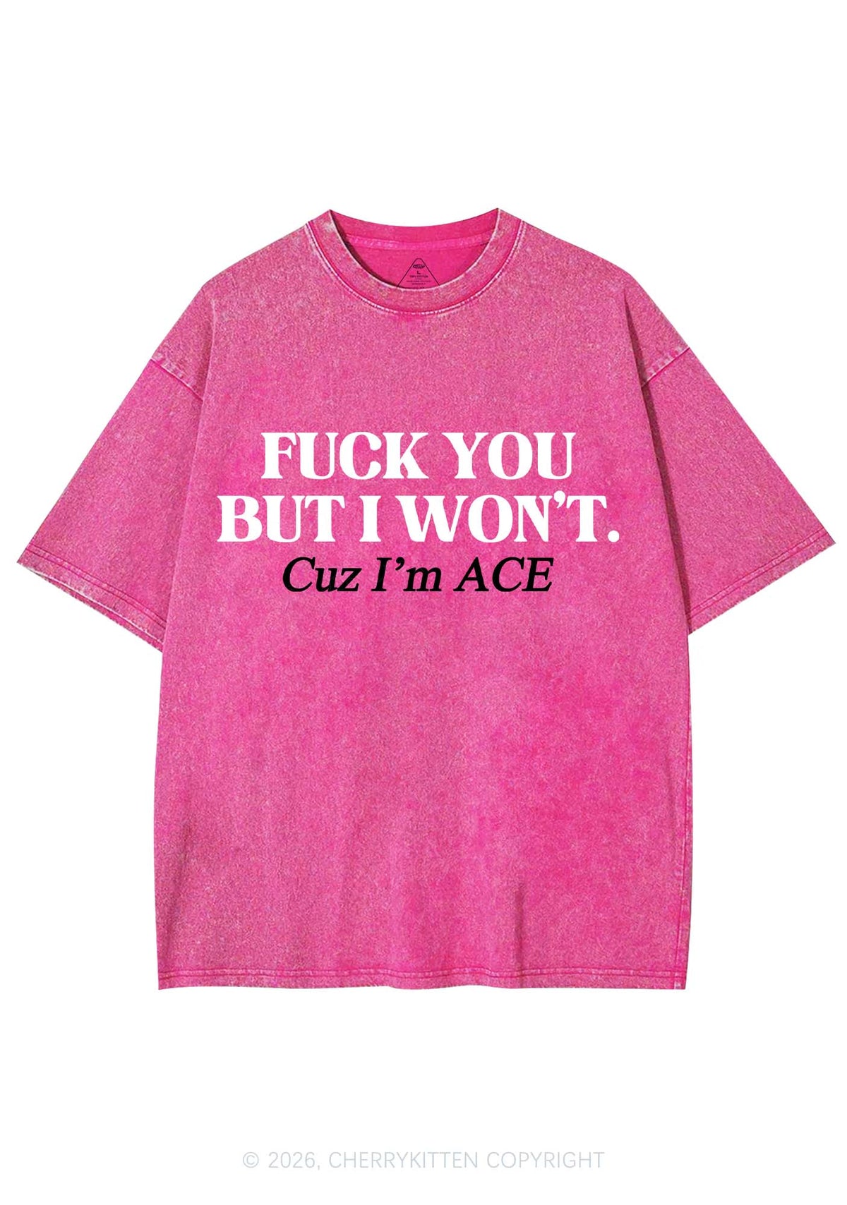 Fxxk You Cuz Im Ace Pride Y2K Shirts Washed Tee Cherrykitten
