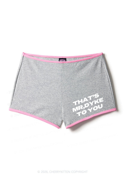 Thats Mr Dyke To You Pride Y2K Booty Shorts Cherrykitten