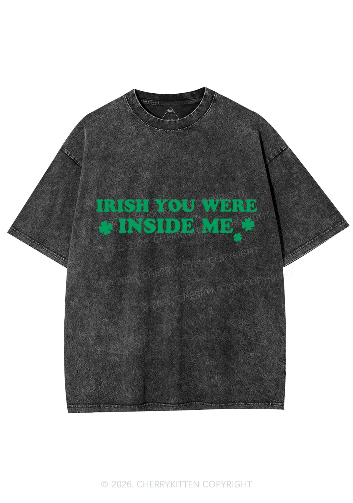 Irish You Were Inside Me St Patricks Y2K Shirts Washed Tee Cherrykitten