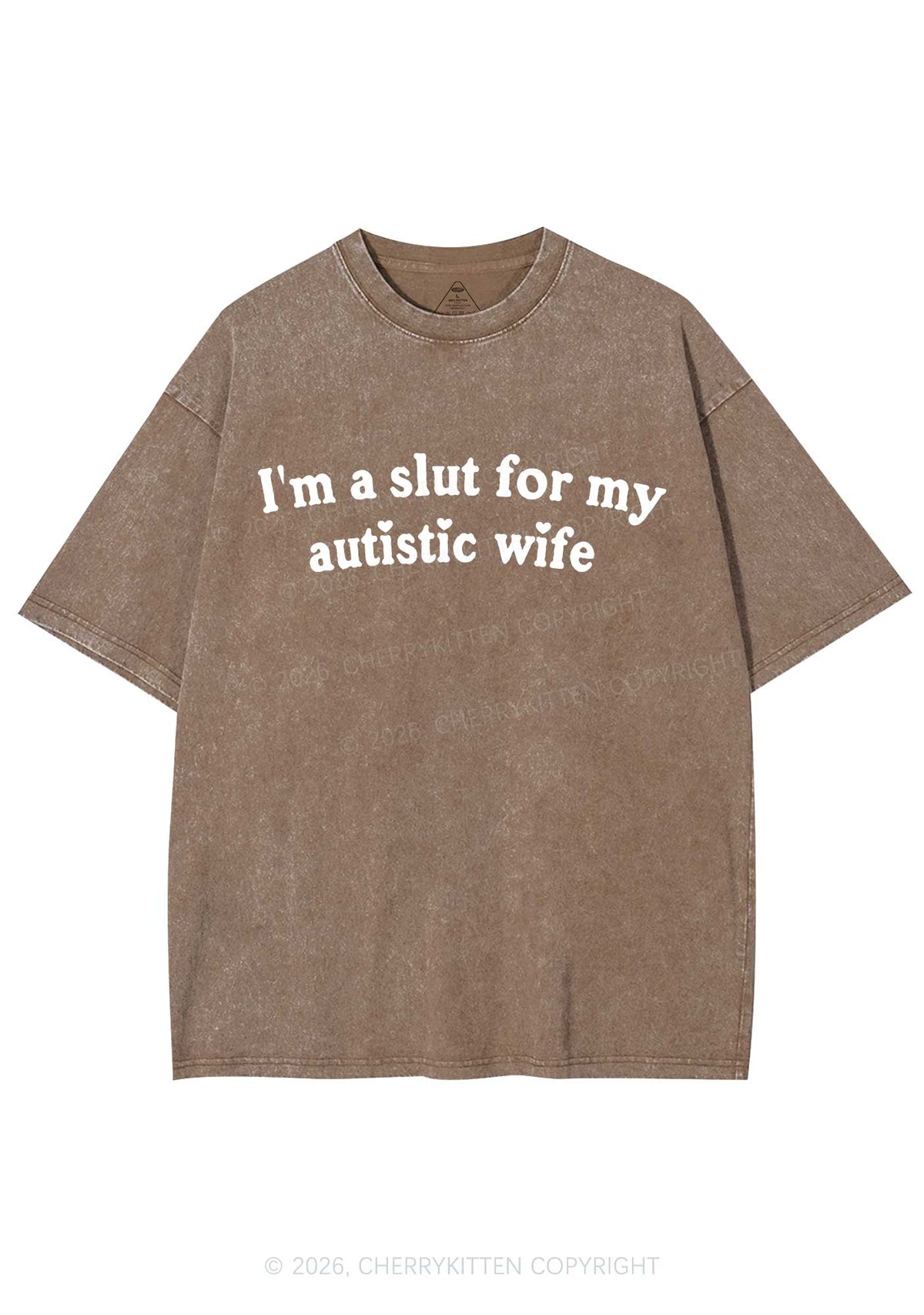Slxt For My Autistic Wife Y2K Shirts Washed Tee Cherrykitten