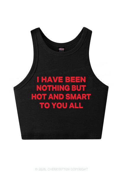 I Have Been Hot And Smart Y2K Crop Tank Top Cherrykitten