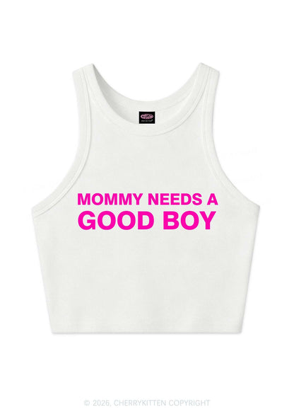 Mommy Needs A Good Boy Y2K Crop Tank Top Cherrykitten