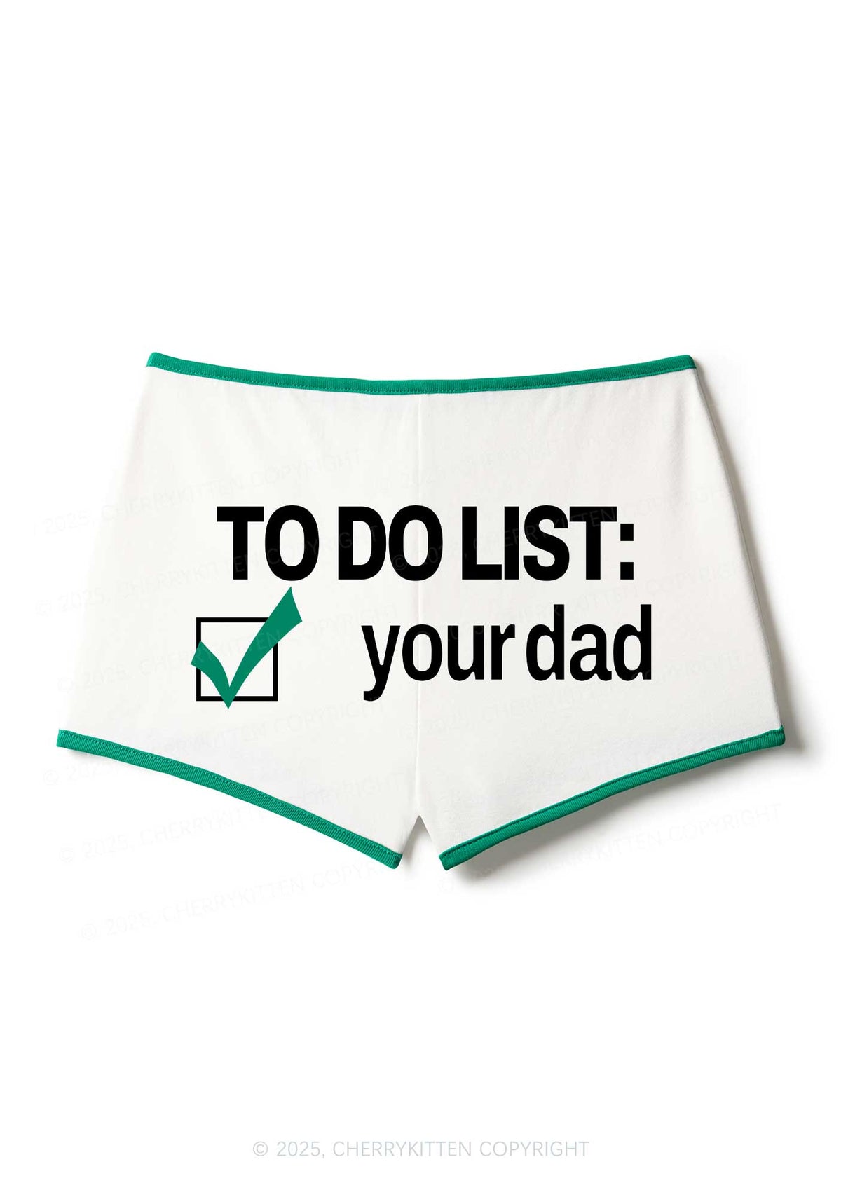 To Do List Your Dad Y2K Booty Shorts Cherrykitten