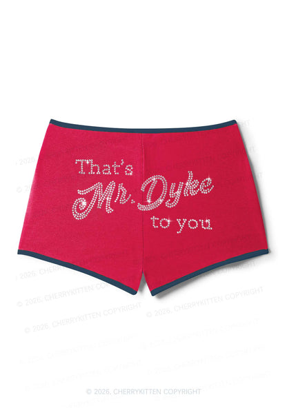 Rhinestone Thats Mr Dyke To You Pride Y2K Booty Shorts Cherrykitten