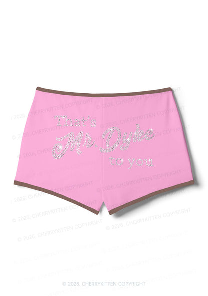 Rhinestone Thats Mr Dyke To You Pride Y2K Booty Shorts Cherrykitten