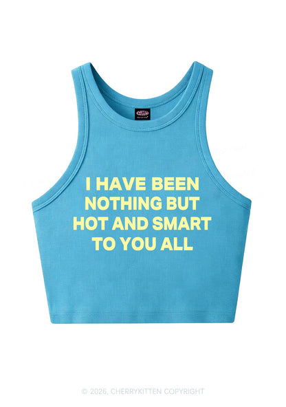 I Have Been Hot And Smart Y2K Crop Tank Top Cherrykitten