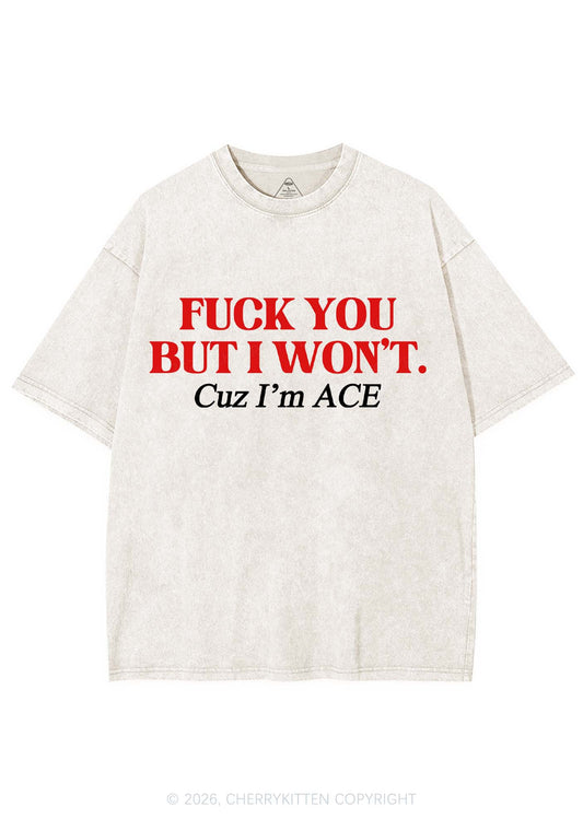 Fxxk You Cuz Im Ace Pride Y2K Shirts Washed Tee Cherrykitten