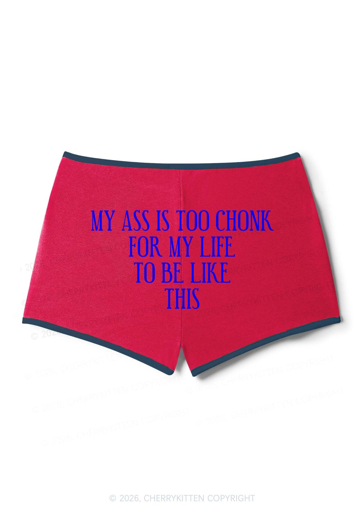 My Axx Is Too Chonk Y2K Booty Shorts Cherrykitten
