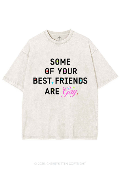 Your Best Friends Are Gay Pride Y2K Shirts Washed Tee Cherrykitten