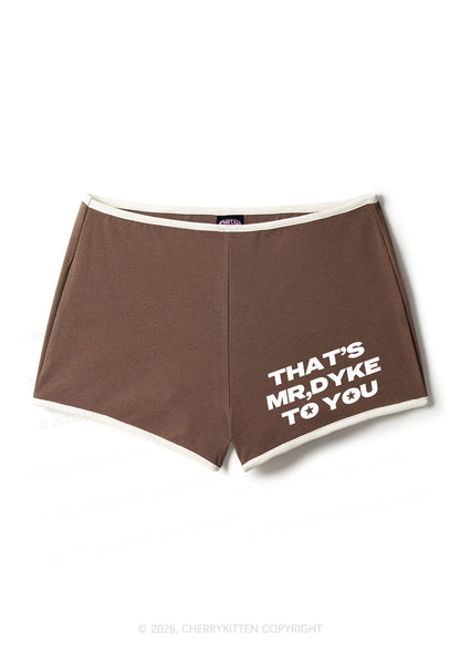 Thats Mr Dyke To You Pride Y2K Booty Shorts Cherrykitten
