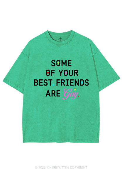 Your Best Friends Are Gay Pride Y2K Shirts Washed Tee Cherrykitten