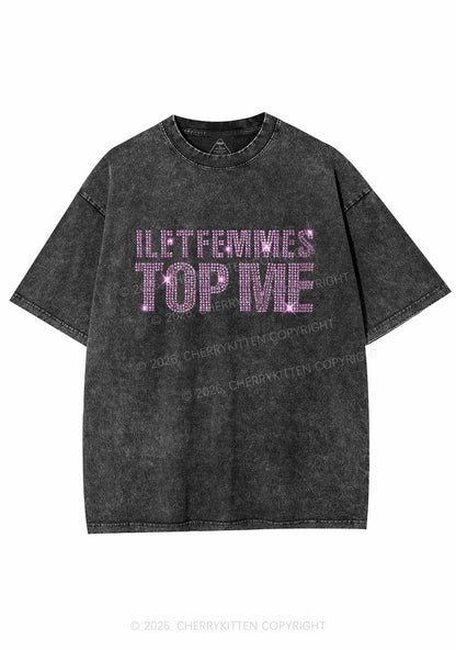 Rhinestone I Let Femmes Top Me Pride Y2K Shirts Washed Tee Cherrykitten