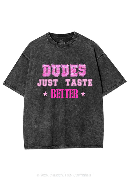 Dudes Just Taste Better Pride Y2K Shirts Washed Tee Cherrykitten