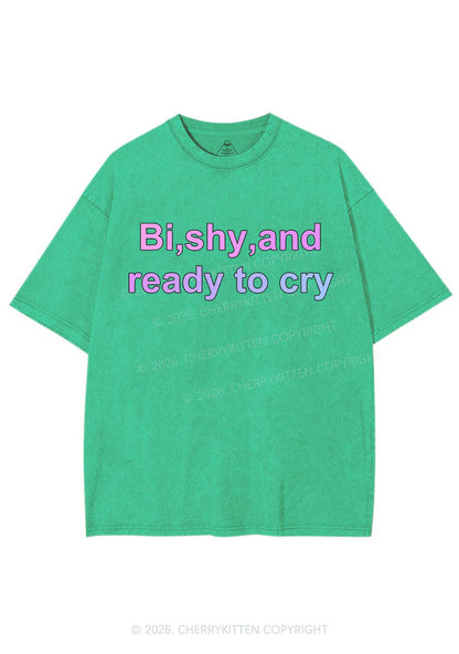 Bi Shy And Ready To Cry Pride Y2K Shirts Washed Tee Cherrykitten