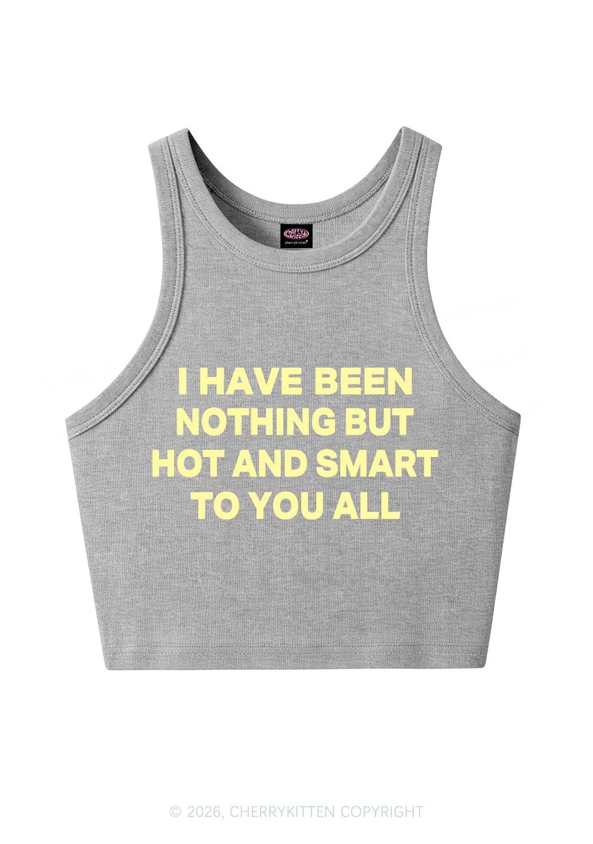 I Have Been Hot And Smart Y2K Crop Tank Top Cherrykitten