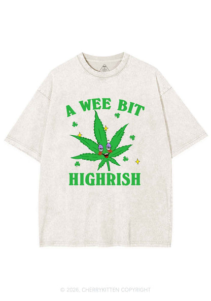 A Wee Bit Highrish St Patricks Y2K Shirts Washed Tee Cherrykitten