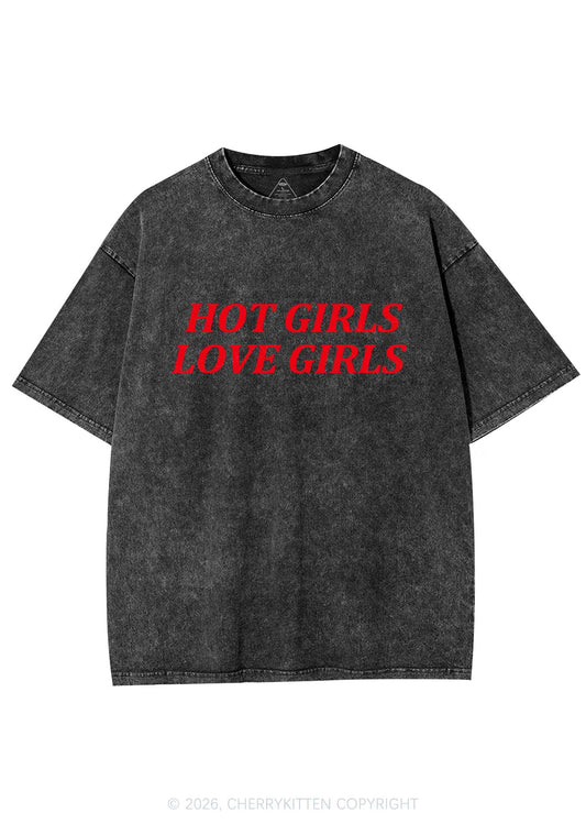 Hot Girls Love Girls Pride Y2K Shirts Washed Tee Cherrykitten