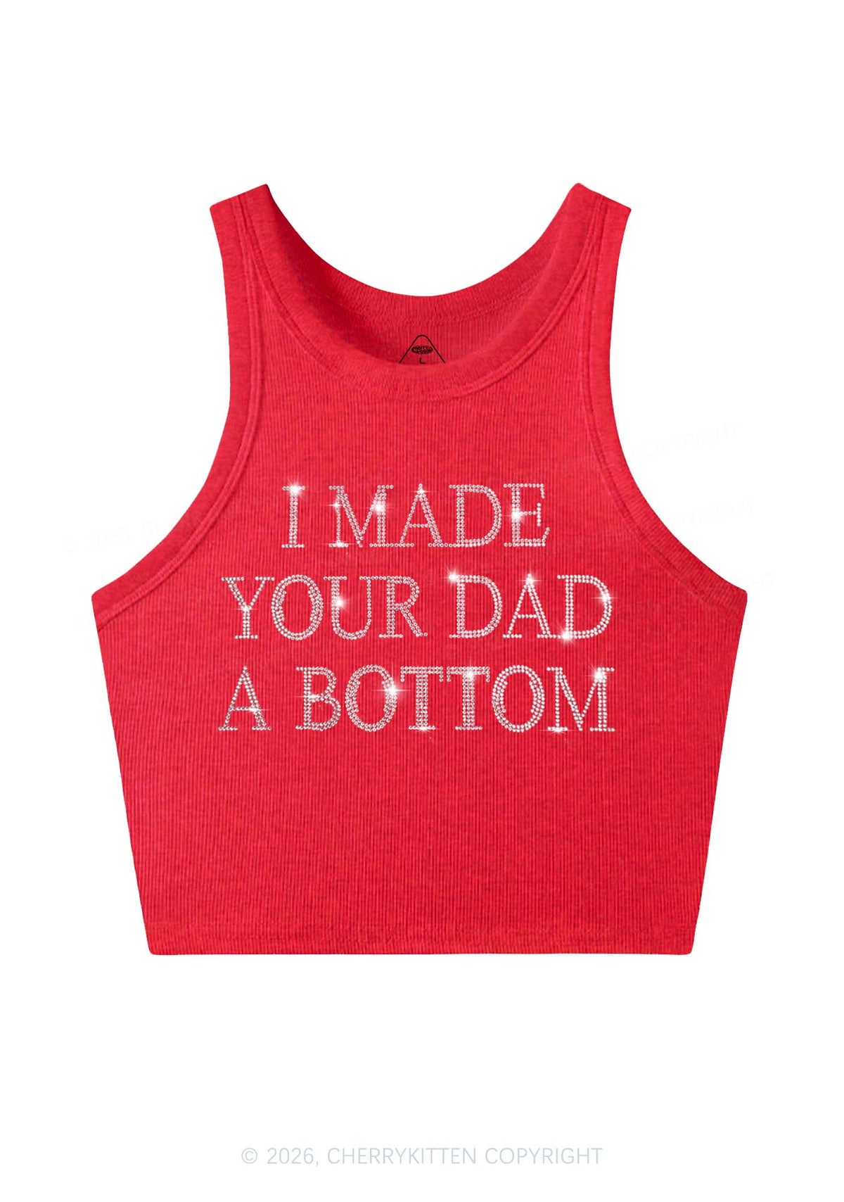 Rhinestone Made Your Dad A Bottom Pride Y2K Crop Tank Top Cherrykitten