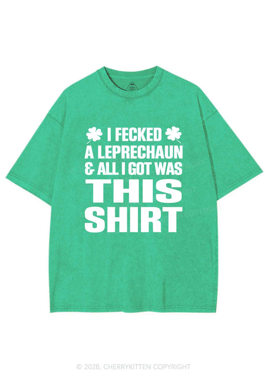 I Fecked A Leprechaun St Patricks Y2K Shirts Washed Tee Cherrykitten