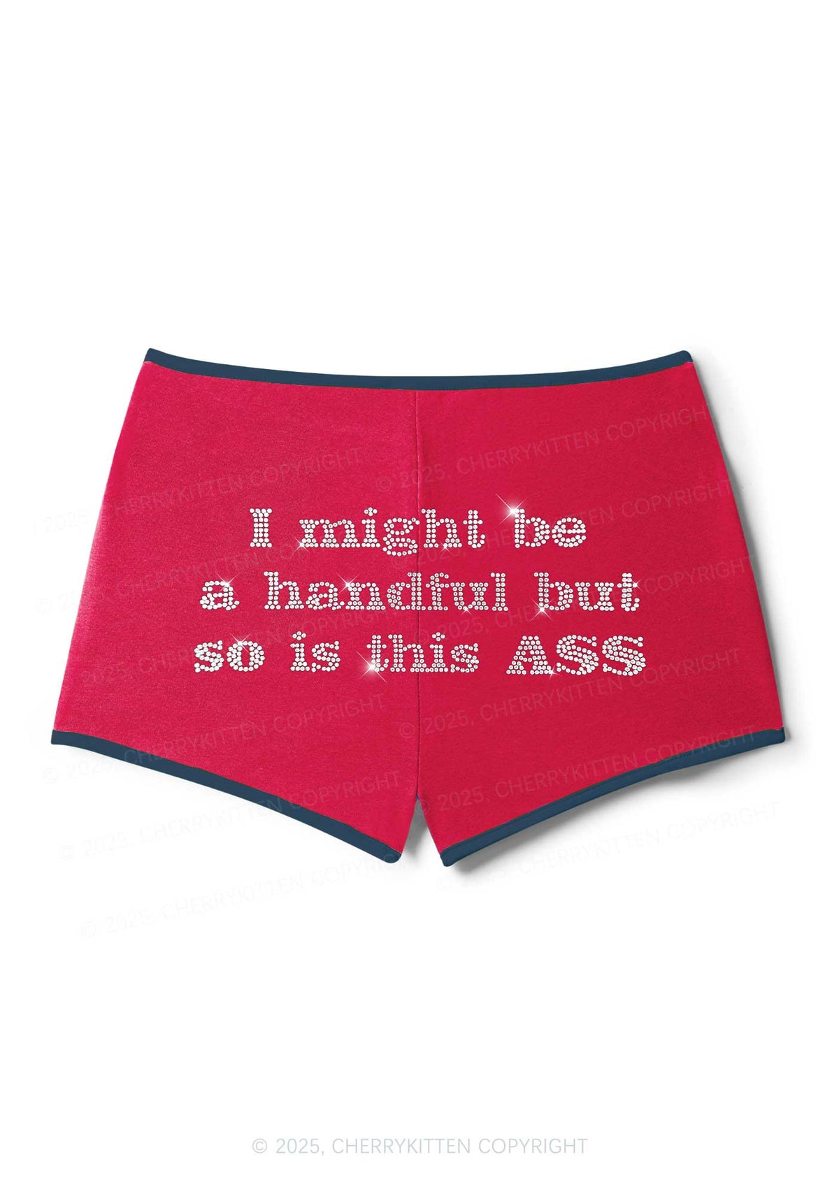 Rhinestone I Might Be Handful Y2K Booty Shorts Cherrykitten