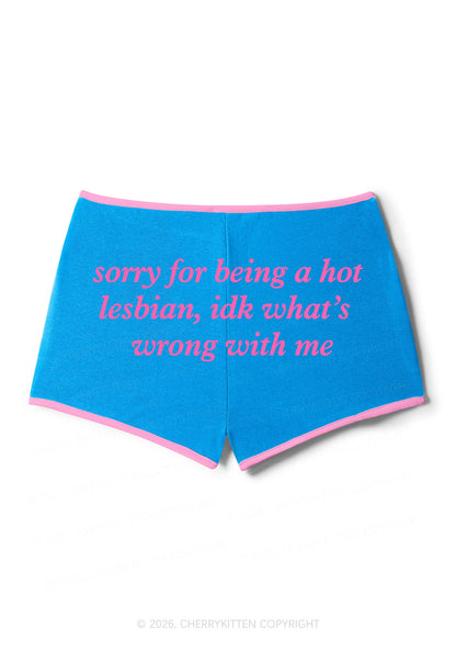 Sorry For Being Hot Lesbian Pride Y2K Booty Shorts Cherrykitten