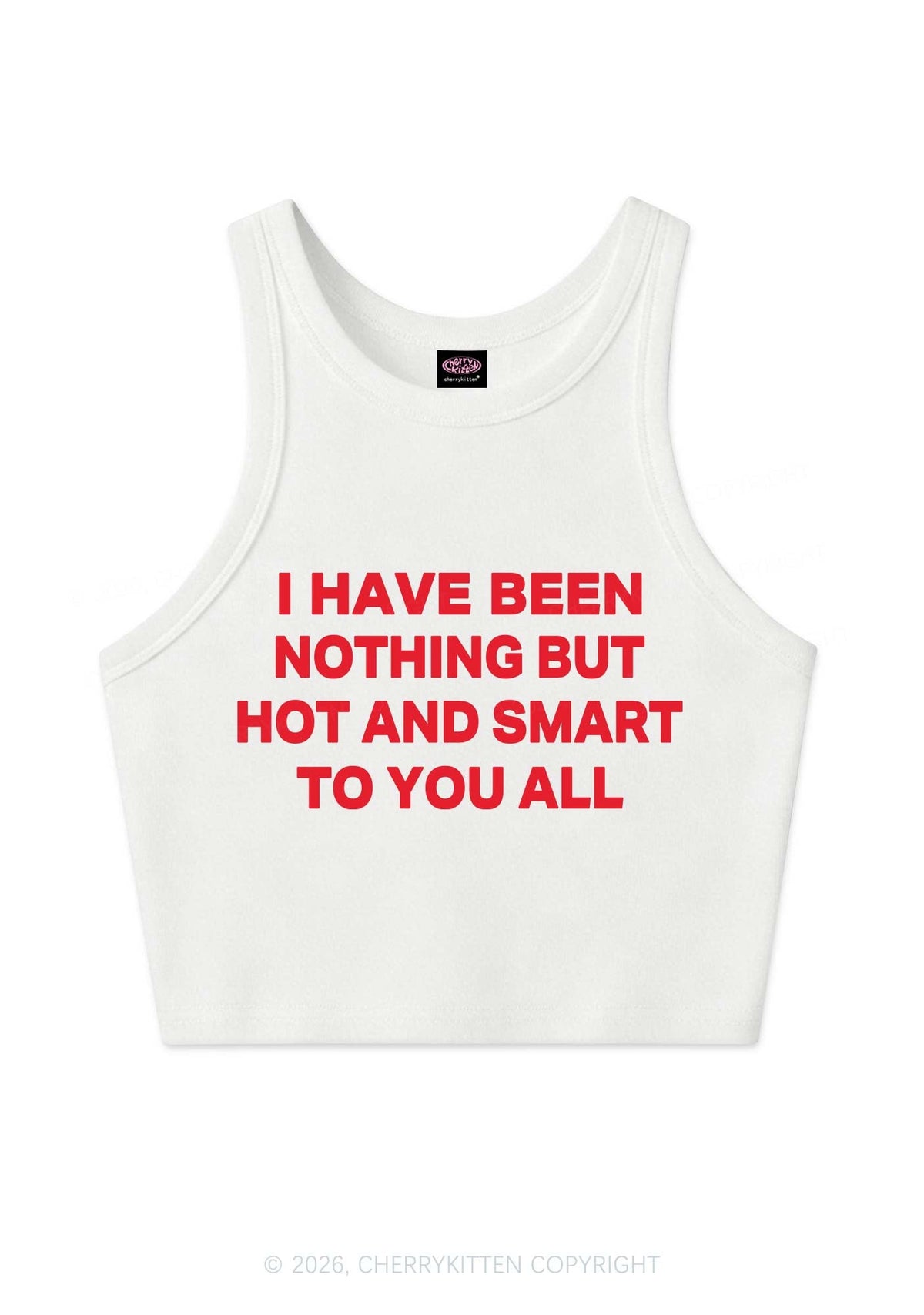 I Have Been Hot And Smart Y2K Crop Tank Top Cherrykitten