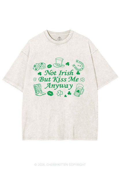 Not Irish Kiss Me Anyway St Patricks Y2K Shirts Washed Tee Cherrykitten