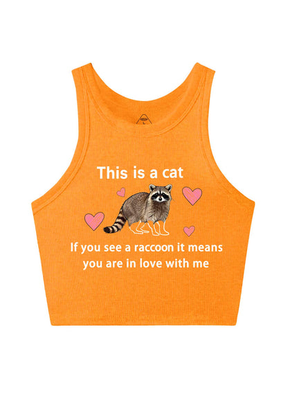 If You See A Raccoon Y2K Crop Tank Top Cherrykitten
