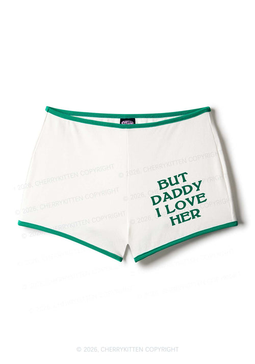 But Daddy I Love Her Pride Y2K Booty Shorts Cherrykitten