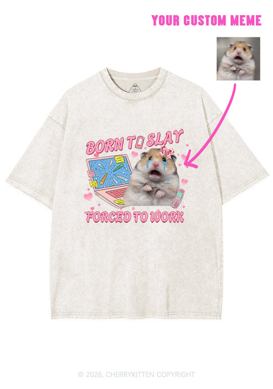 Custom Meme Born To Slay Y2K Shirts Washed Tee Cherrykitten