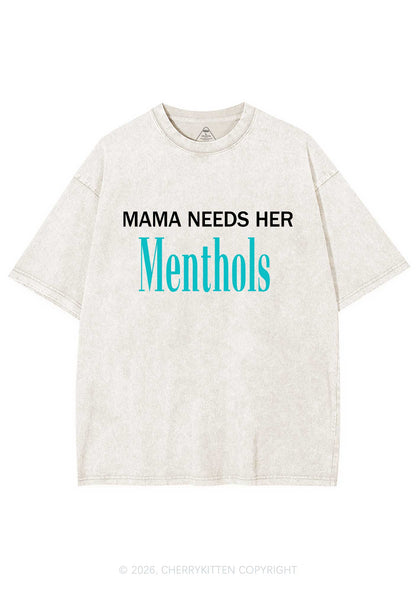 Mama Needs Her Menthols Y2K Shirts Washed Tee Cherrykitten
